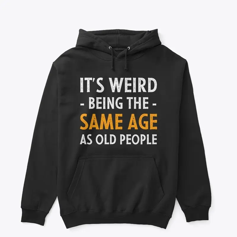 It's Weird Being the Same Age